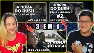 React Pabollo A Hora do Rush (Paródia Redublagem) | e A Hora do Rush Esculhambado 1 e 2