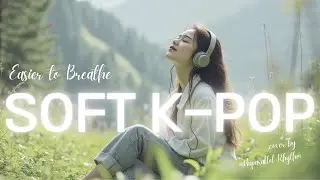 SOFT POP | Background Calm Music for Study, Relax, and Work | Chill Smooth Vibe by Unparallel Rhythm