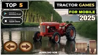 Top 5 Tractor Games For Android 2025 | Real Tractor Farming Games 🚜||