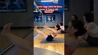 &ldquo;Quick Yoga belly fat Burn: Arms & Core in 60 Seconds&rdquo;#StrongArms #CoreWorkout #YogaForCore