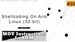 Shellcoding On ARM (32-bit) LINUX ||   [ 10 ] .MOV Instructions in ARM ASSEMBLY | #shellcoding #arm