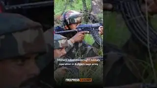 Militant killed in overnight military operation in Kulgam, says army