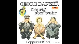 Georg Danzer - Traurig aber wahr