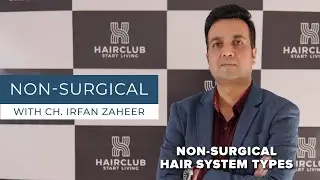 Hair System Types / Hair Replacement Types