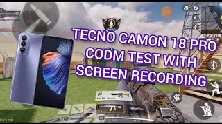 TECNO CAMON 18 PRO GAMING TEST - CALL OF DUTY GAMING TEST + SCREEN RECORDING
