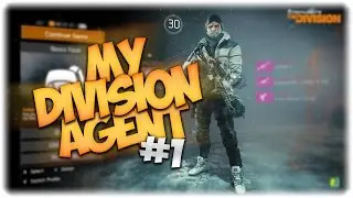 My Division Agent #1 | Level 30!