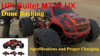 HPI BULLET MT FLUX | DUNE BASHING | SPECIFICATIONS | PROPER CHARGING AND DISCHARGING