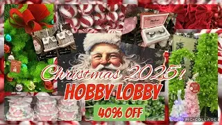 * NEW HOBBY LOBBY CHRISTMAS/40% OFF!!!/CHRISTMAS  DECOR 2025/NEW FINDS!