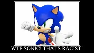 Please Sega, Don't turn me into a Racist!