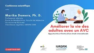 Marika Demers - Améliorer la vie des adultes avec un AVC - Conférence scientifique
