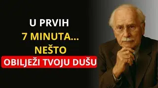 ONO &Scaron;TO SE DOGODI U PRVIH 7 MINUTA OSTAVLJA TRAG NA SRCU &mdash; CARL JUNG