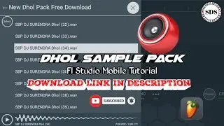Dhol Sample Pack Download File !! Fl Studio Mobile Tutorial !! SBP DJ SURENDRA