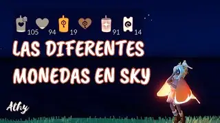 ¿Como se usan y consiguen las diferentes monedas de Sky? | Explicación para polillas o principiantes