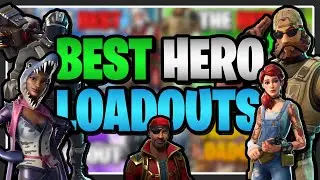 2026 APPROVED: The BEST Hero Loadouts in Fortnite Save the World!