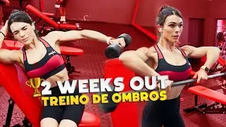 TREINO DE OMBROS |  2 WEEKS OUT - ARNOLD OHIO | ISA PECINI