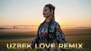 Romantic Uzbek Morning Music 🌅 Peaceful Love Remix Vibes