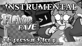 n0.pressur3.temp instrumental - FNF Flavor Rave OST