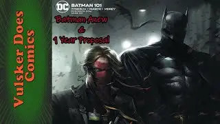 Batman #101 & Beyond | Vulsker Does Comics