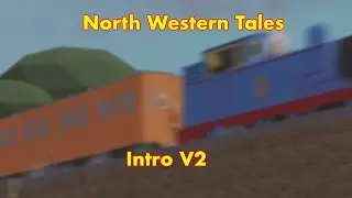 North Western Tales | Official Intro V2