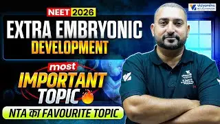 Human Reproduction Class 12 Most Important Topic | Extra Embryonic Development | NEET 2026