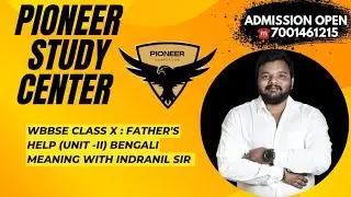 Father's Help (unit ll) bengali meaning in an easy way (wbbse class x)
