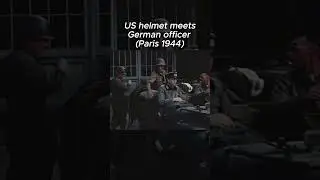 US Helmet Meets German Officer Paris 1944