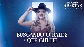 Arielly Dara &ndash; Buscando o Balde Que Chutei