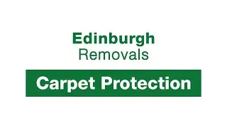 Carpet Protection - Edinburgh Removals