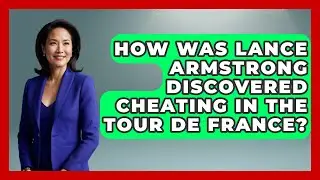 How Was Lance Armstrong Discovered Cheating In The Tour De France? - Epic Sports Tales