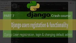 Restricting users  access and custom user models functionalities | Django for beginners part7