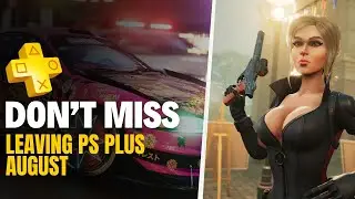 9 Games Leaving PS Plus (All Tier) In August 2024 | Play Them Before Its Too Late