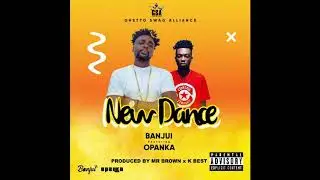 Banjui Feat Opanka-New Dance [Audio Slide]