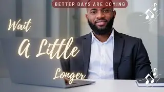 Wait a Little Longer (Subiri Kidogo) | Afrobeat Gospel of Hope & Healing