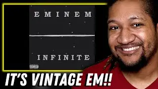 Reaction to Eminem - Infinite
