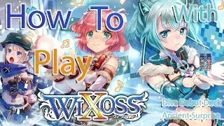How to Play WIXOSS with Ancient Surprise Diva Debut Deck(2021 NEW TRADING CARD GAME!)