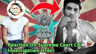 Anime TM Talks React On Supreme court CBI Enquiry For Shushant Singh Rajput