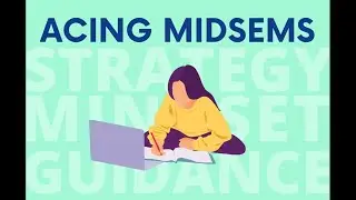 Acing Midsems&rsquo;24