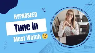 HypnoSeed &ndash; Tune In | quick fix balance sequence to bring peak performance and counter anxiety