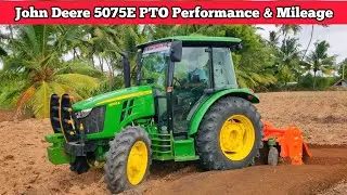 John Deere 5075E AC cabin tractor | PTO performance | Shaktiman tusker | Mileage details