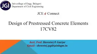 JCE CV Design of Prestressed Concrete elements(17CV82) 1.1 Introduction