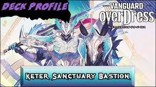Cardfight Vanguard Overdress Keter Sanctuary  Bastion Deck Profile (DBT02)