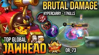 17KILLS! JAWHEAD BEST BUILD 2022 | TOP GLOBAL JAWHEAD GAMEPLAY | MOBILE LEGENDS✓