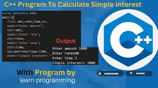 C++ Program To Calculate Simple Interest In Hindi With Example | Learn Programming ..