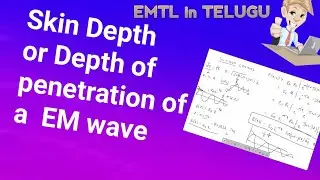 Skin Depth or Depth of penetration of a wave in a conductor in Telugu