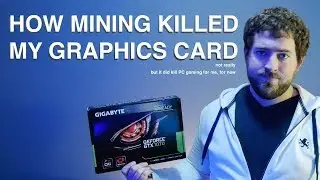 How Mining Killed PC Gaming For Me