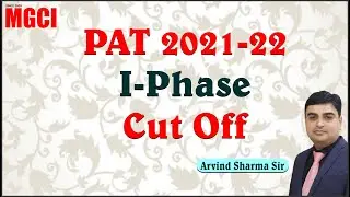 PAT 2021-22 CUTOFF  (I-PHASE) :: MGCI- ASS -MGCI