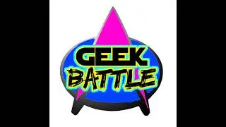 Geek Battle #193 Harry Potter, Avengers, Alien Earth,  August 20th 2025