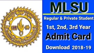 Admit Card Download Mlsu 2019 || Mlsu students portal| Regular /EX/NC 2019