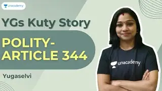 YGs Kuty Story - Polity- Article 344 | Yugaselvi | TNPSC