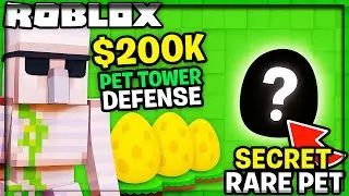 200,000 Coins Egg Opening for the Secret Rare Pet! | Pet Tower Defense